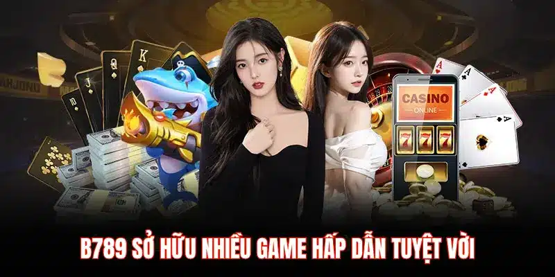 Giới thiệu B789 – Thương hiệu giải trí trực tuyến đổi mới 2026 - LUCKYZEN88.SURF