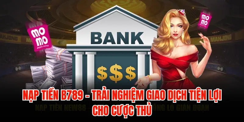 Chuyên mục hướng dẫn thao tác tại B789 chi tiết, hữu ích - LUCKYZEN88.SURF