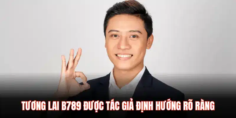 Tác giả Nguyễn Trọng – Người đứng sau sự thành công của B789 - LUCKYZEN88.SURF